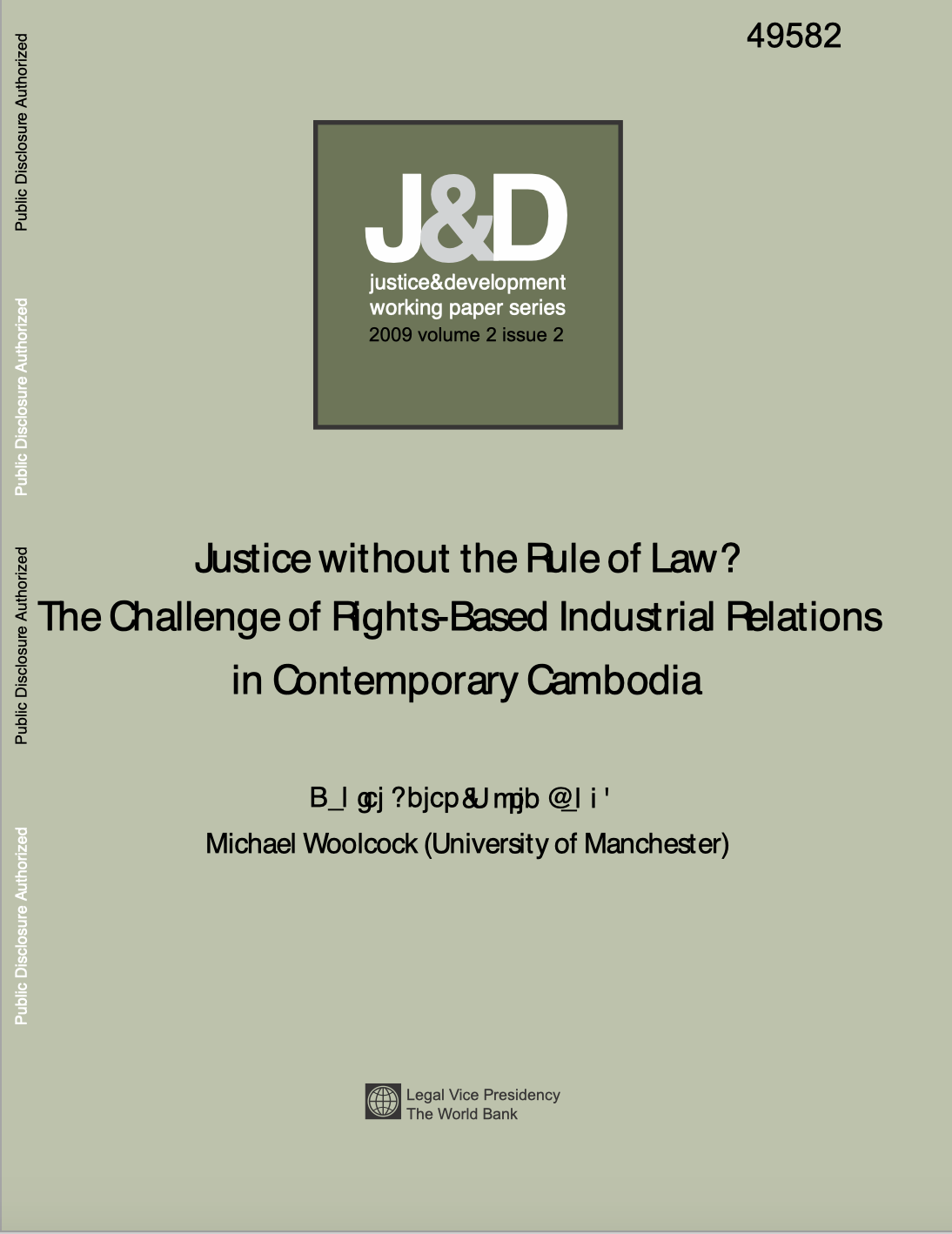 Justice Without The Rule Of Law?  The Challenge Of Rights-based Industrial Relations In Contemporary Cambodia
